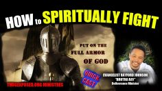 HOW TO ((SPIRITUALLY FIGHT)):HOW TO- REBUKE DEMONS & CAST DOWN BAD THOUGHTS
