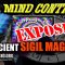 TV MIND-CONTROL EXPOSED-ANCIENT SIGIL MAGICK–SECRET BEHIND SYMBOLS