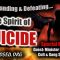 Understanding & Defeating the… (((Spirit of Suicide…)))