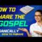 How to Share the Gospel…Organically- How to Prepare & Various Methods
