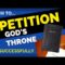 How to Petition God’s Throne Successfully