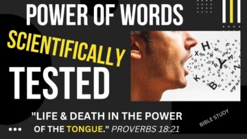 Power of Words-Scientifically Tested “Life & Death in the Power of the Tongue.” …It’s True!