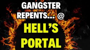 Gangster Repents...@ HELLS'S PORTAL....[Powerful NDE Testimony of God's Love & Grace]